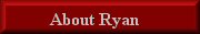 About Ryan